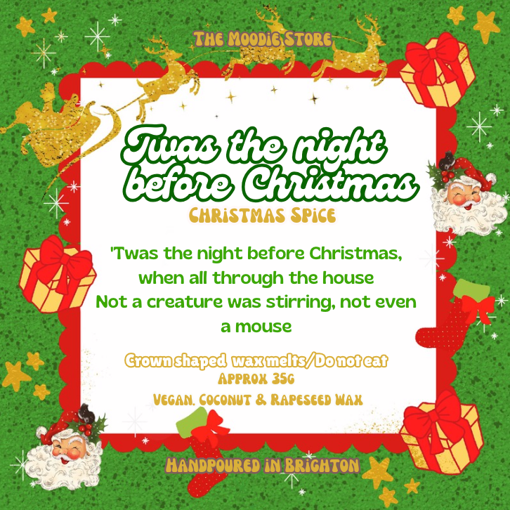 Twas the Night before Christmas - Christmas Spice Fragranced Wax Melts