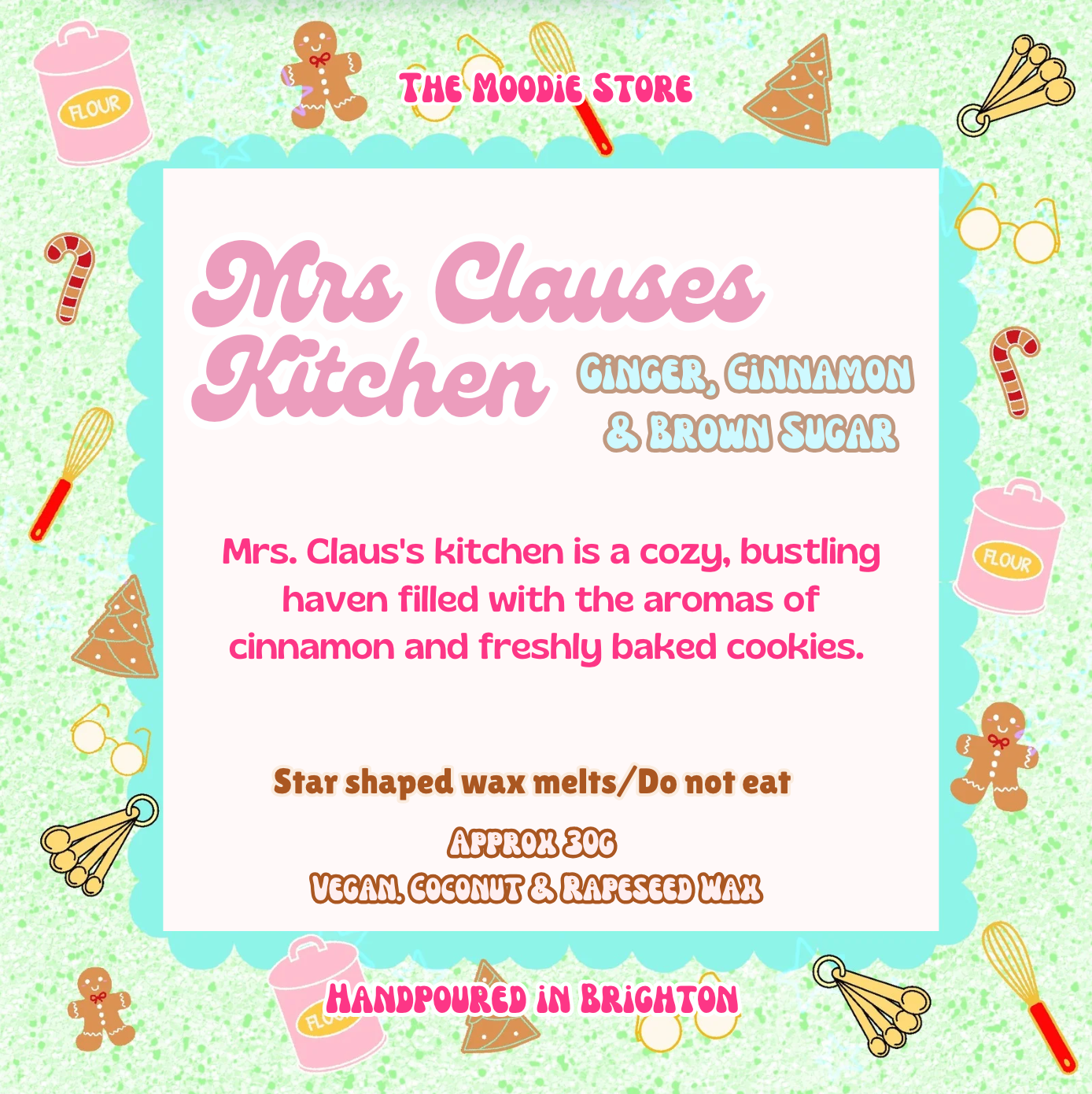 Mrs Claus' Kitchen - Ginger, Cinnamon & Brown Sugar Fragranced Wax Melts