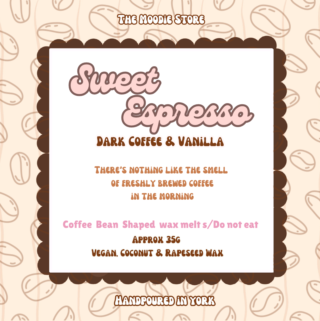 Sweet Espresso - Dark Coffee & Vanilla fragranced Wax Melts